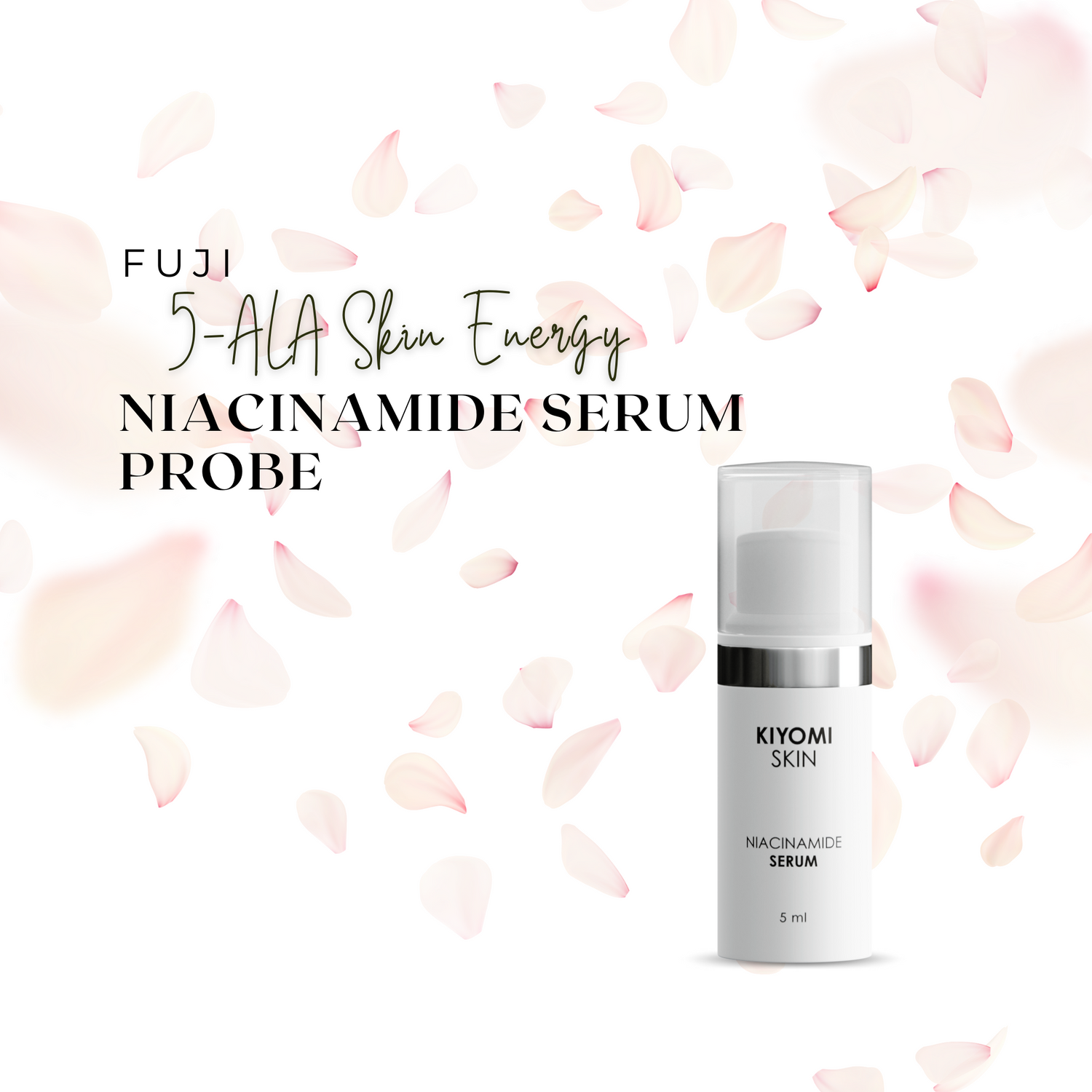 5-ALA Skin Energy Niacinamide Serum Probe